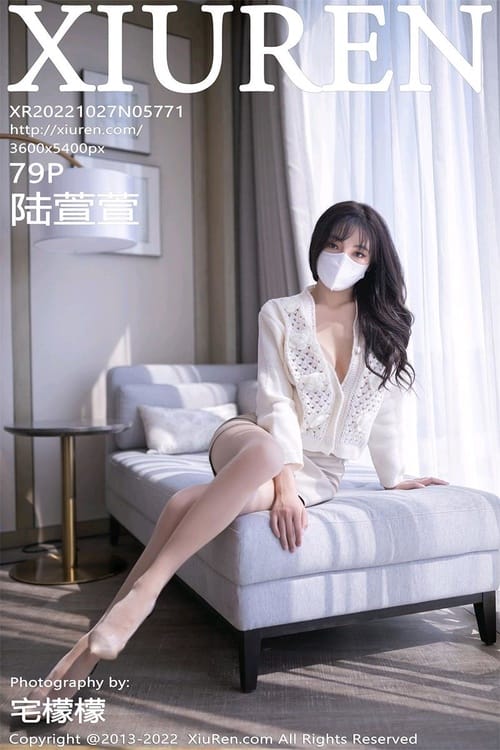 [Xiuren秀人网]2022.10.27 NO.5771 陆萱萱[79+1P／697MB]-1