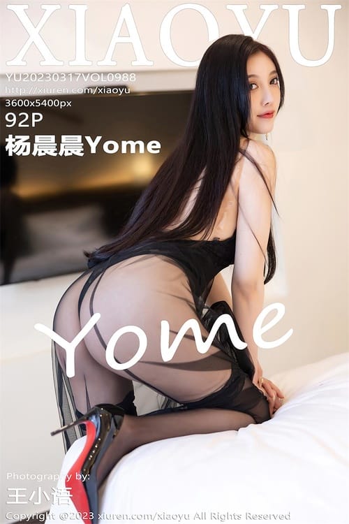 [XIAOYU语画界]2023.03.17 VOL.988 杨晨晨Yome[92+1P／803MB]-1