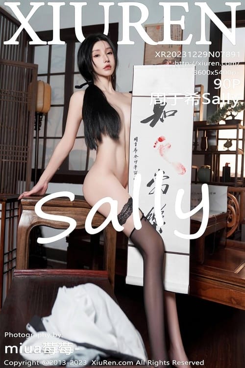 [Xiuren秀人网]2023.12.29 NO.7891 周于希Sally[90+1P/871MB]-1